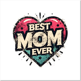 Best Mom Ever Posters and Art